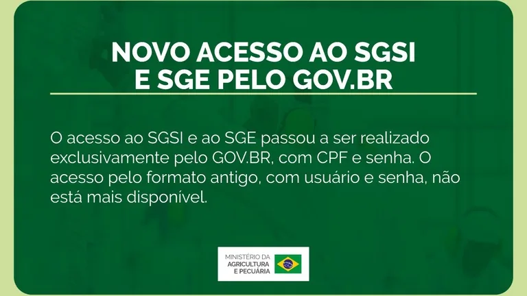 Aviso do Mapa sobre o novo acesso ao SGSI e ao SGE pelo Gov.br